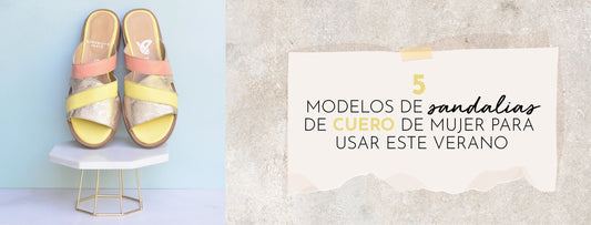 5 modelos de sandalias de cuero de mujer para usar este verano