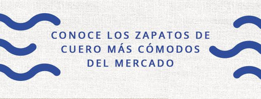 Conoce los zapatos de cuero más cómodos del mercado