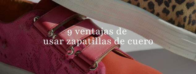 9 ventajas de usar zapatillas de cuero