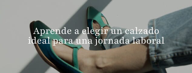 Aprende a elegir un calzado ideal para una jornada laboral