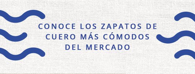 Conoce los zapatos de cuero más cómodos del mercado
