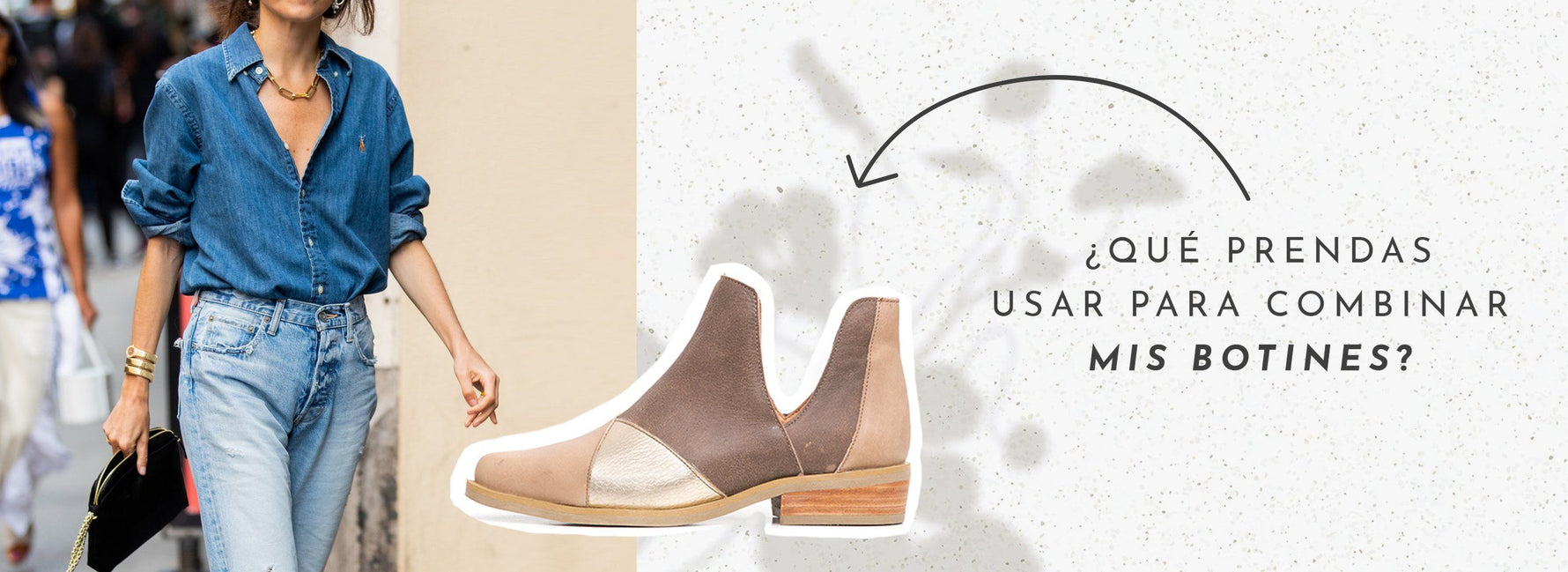 ¿Qué prendas usar para combinar mis botines?