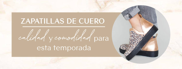 Zapatillas de cuero: calidad y comodidad para esta temporada